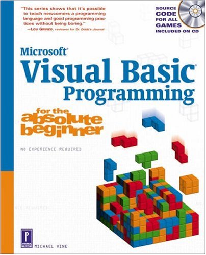 Visual Basic Programming For The Absolute Beginner Wcd 1st Edition Vine