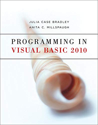 Programming In Visual Basic 2010 8th Edition Bradley Julia Case