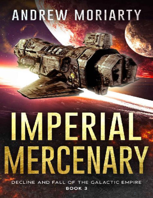 Imperial Mercenary Andrew Moriarty