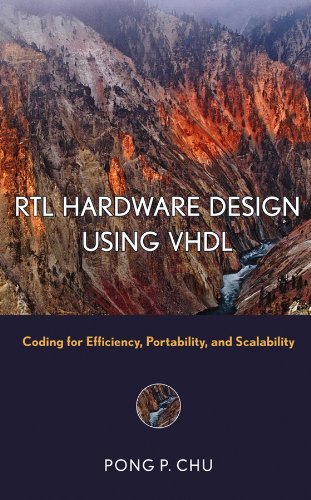 Rtl Hardware Design Using Vhdl Coding For Efficiency Portability And Scalability 1st Edition Chu