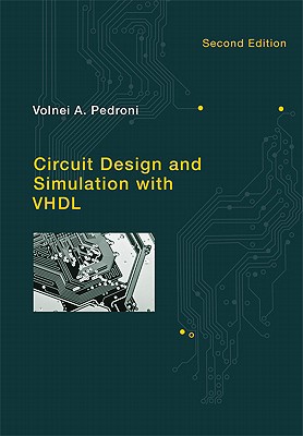 Circuit Design And Simulation With Vhdl The Mit Press Second Edition Pedroni
