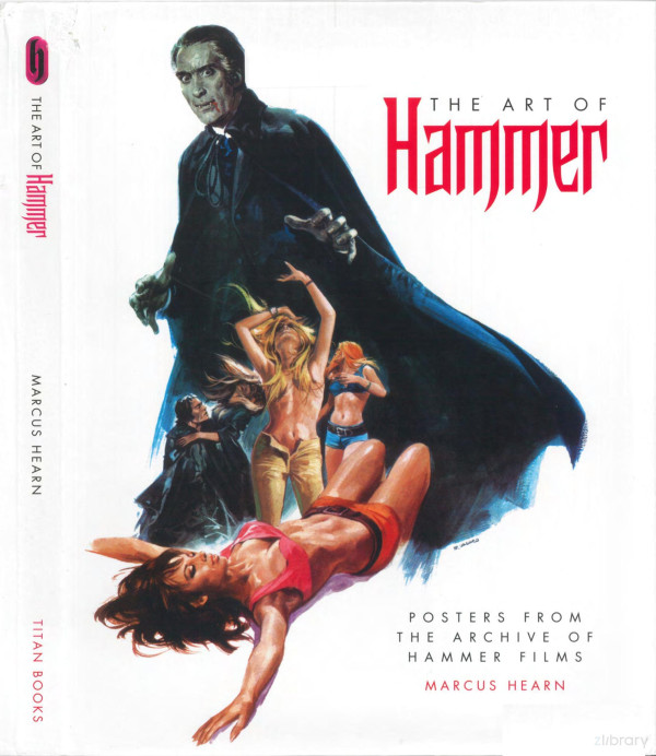 The Art Of Hammer Posters From The Archive Of Hammer Films Compressed Marcus Hearn