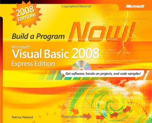 Microsoft Visual Basic 2008 Express Edition Build A Program Now Papcdr Pelland