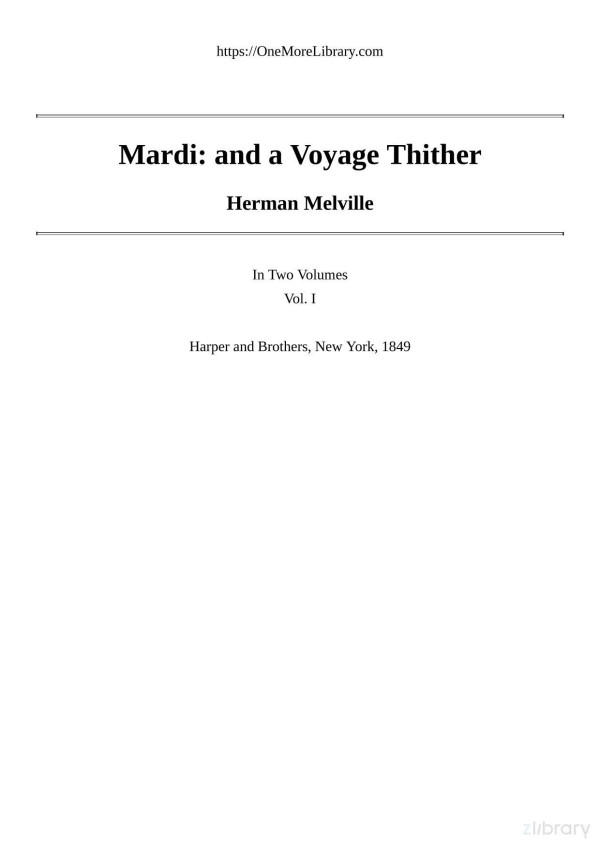 Mardi And A Voyage Thither Vol I Herman Melville