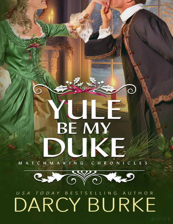 Yule Be My Duke Darcy Burke