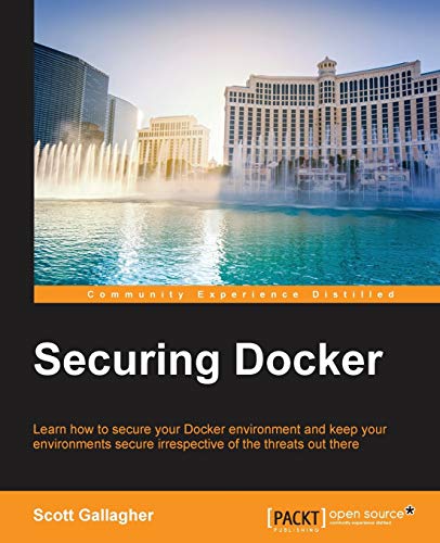 Securing Docker 1st Edition Scott Gallagher