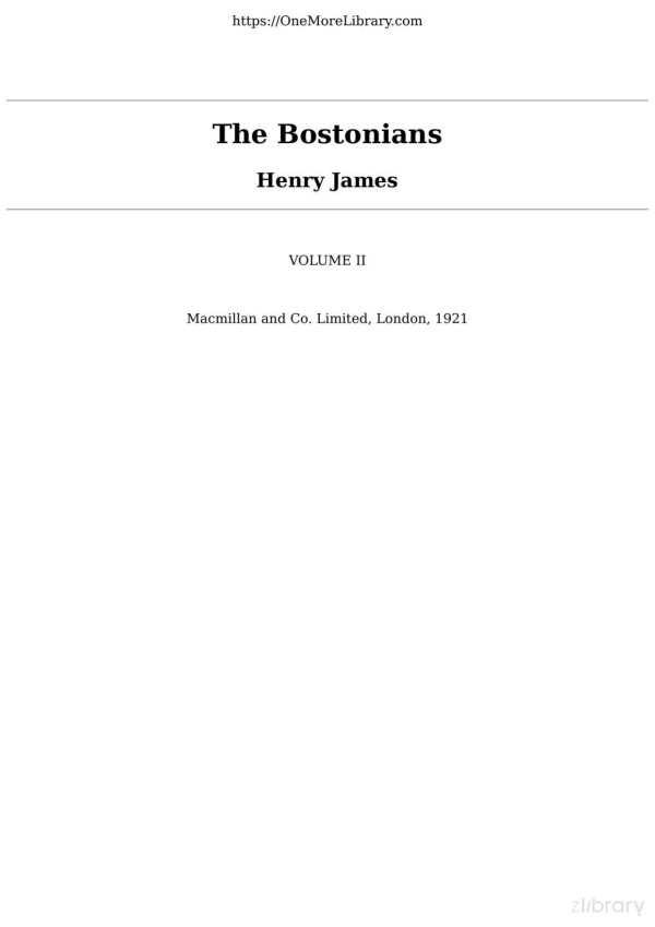 The Bostonians Vol Ii Of Ii Henry James