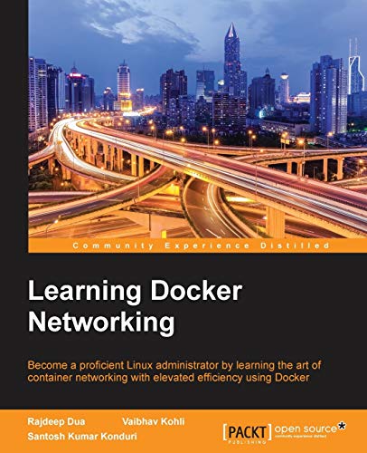 Learning Docker Networking 1st Edition Dua Rajdeep Kohli Vaibhav