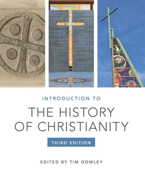 Introduction To The History Of Christianity Third Edition Tim Dowley