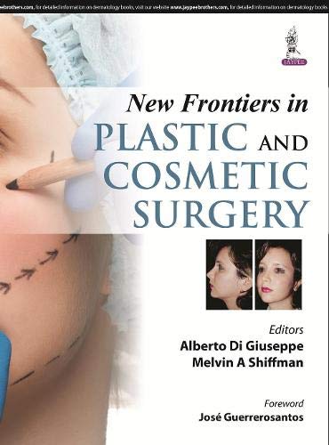 New Frontiers In Plastic And Cosmetic Surgery 1st Edition Di Giuseppe