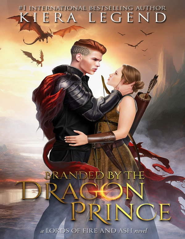 Branded By The Dragon Prince Lords Of Fire Ash Kiera Legend