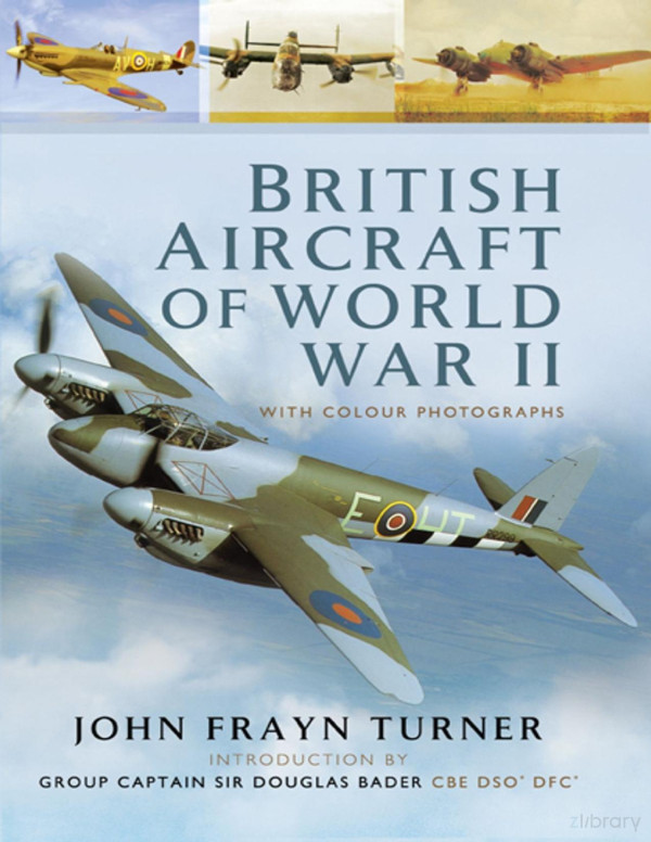 British Aircraft Of World War Ii With Colour Photographs 1st Edition John Frayn Turner