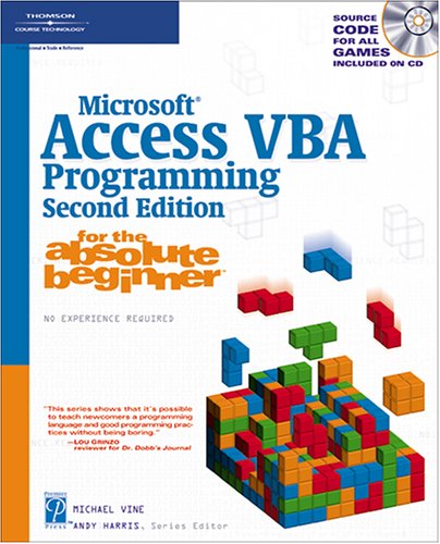 Microsoft Access Vba Programming For The Absolute Beginner Second Edition 2nd Edition Vine
