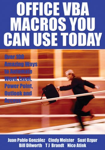 Office Vba Macros You Can Use Today Over 100 Amazing Ways To Automate Word Excel Powerpoint Outlook And Access Gonzlez