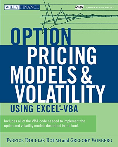 Option Pricing Models And Volatility Using Excelvba 1st Edition Rouah
