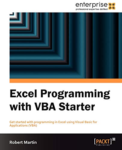 Excel Programming With Vba Starter 1st Edition Robert Martin