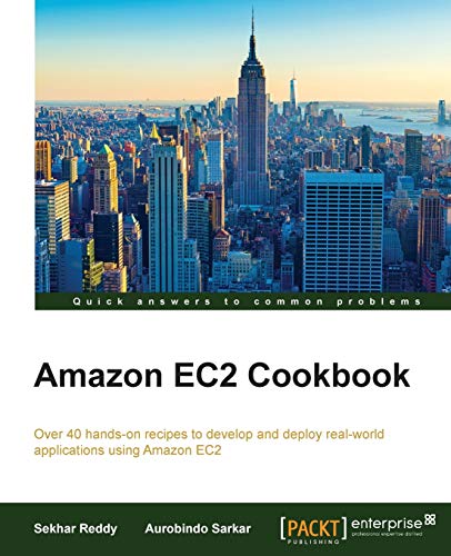 Amazon Ec2 Cookbook 1st Edition Reddy Sekhar Sarkar Aurobindo