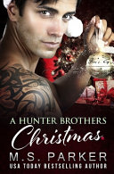 A Hunter Brothers Christmas Hunter Brothers 45 M S Parker