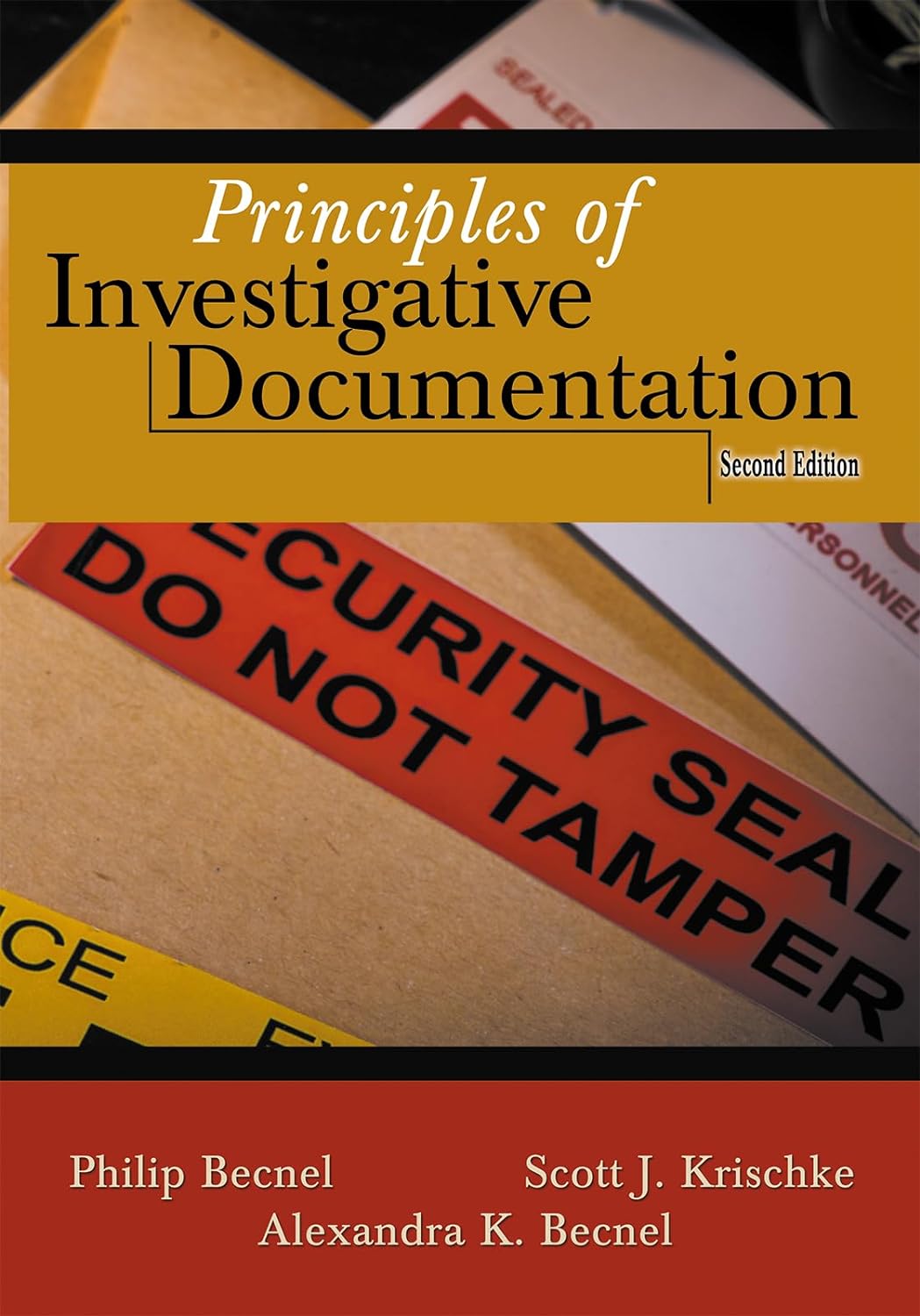 Principles Of Investigative Documentation 2nd Edition Philip Becnel