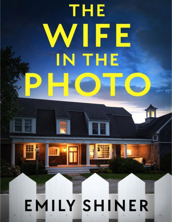 The Wife In The Photo Emily Shiner