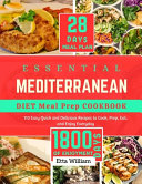Essential Mediterranean Diet Meal Prep Cookbook Etta William