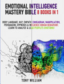 Emotional Intelligence Mastery Bible Tony William