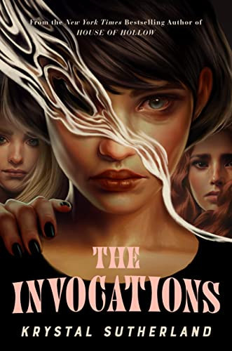 The Invocations 1st Edition Krystal Sutherland
