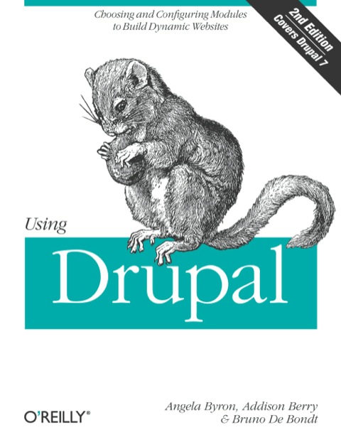 Using Drupal 2nd Edition 2nd Byron Angela Berry Heather De Bondt