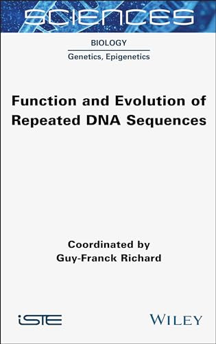 Function And Evolution Of Repeated Dna Sequences 1st Edition Guyfranck Richard