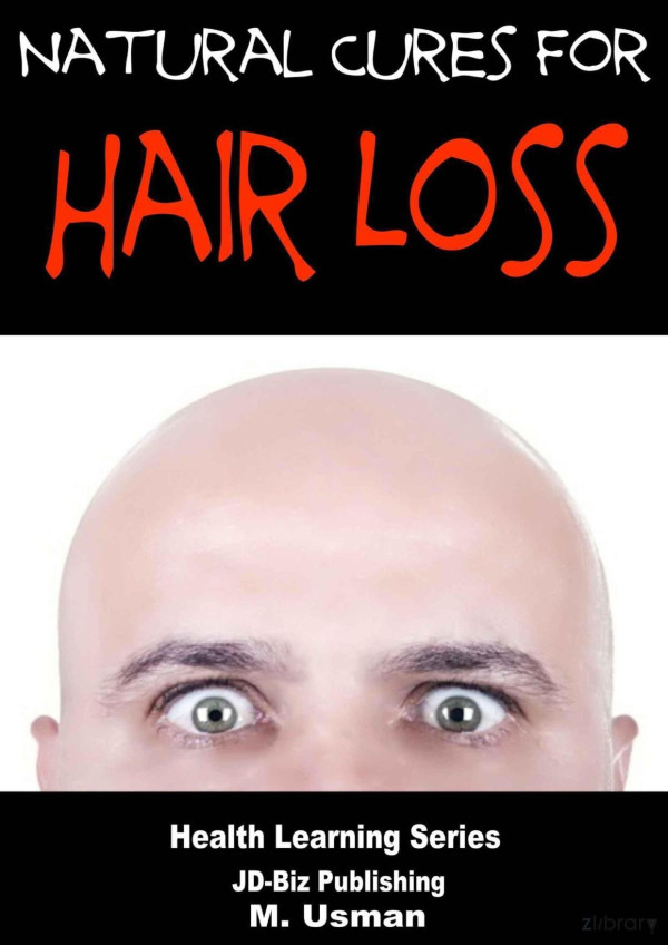 Natural Cures For Hair Loss M Usman John Davidson
