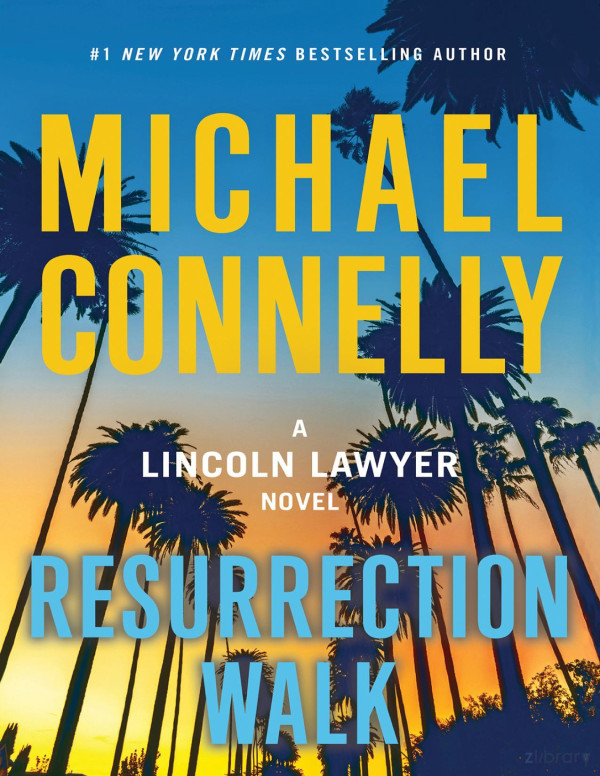 Resurrection Walk Michael Connelly