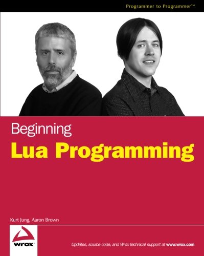 Beginning Lua Programming 1st Edition Jung Kurt