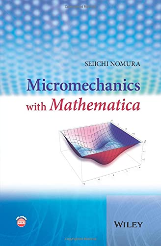 Micromechanics With Mathematica 1st Edition Nomura Seiichi