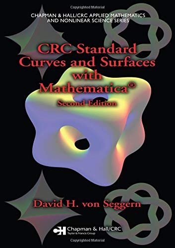 Crc Standard Curves And Surfaces With Mathematica 2nd Edition Von Seggern