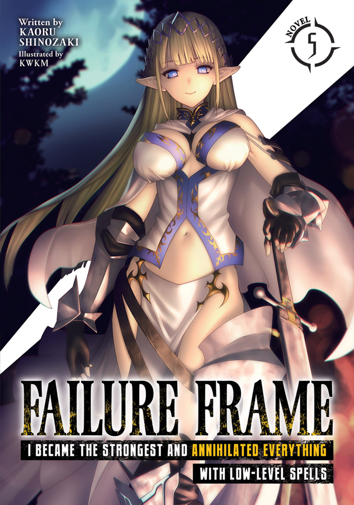 Failure Frame I Became The Strongest And Annihilated Everything With Lowlevel Spells Vol 5 Kaoru Shinozaki