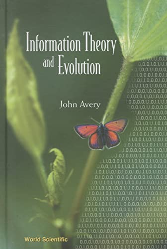 Information Theory And Evolution Illustrated Avery John Scales