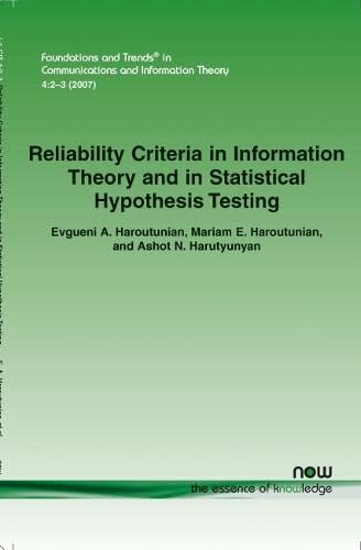 Reliability Criteria In Information Theory And In Statistical Hypothesis Testing Haroutunian