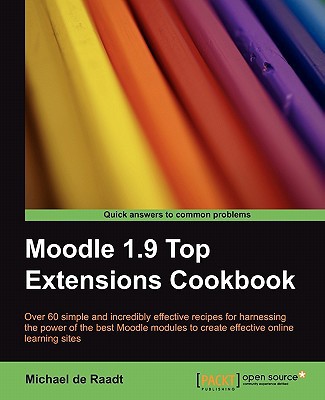 Moodle 19 Top Extensions Cookbook 1st Edition De Raadt Michael