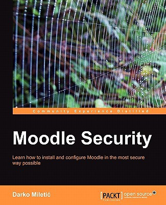 Moodle Security 1st Edition Miletić Darko