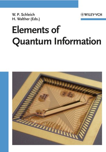Elements Of Quantum Information 1st Edition Wolfgang P Schleich