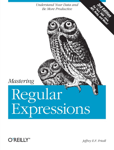 Mastering Regular Expressions Third Friedl Jeffrey