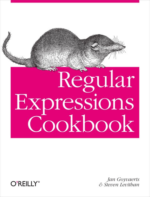 Regular Expressions Cookbook 1st Edition Goyvaerts Jan Levithan