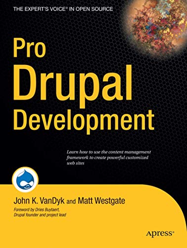 Pro Drupal Development 1st Edition John K Vandyk Matt Westgate