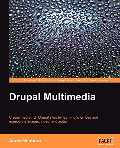 Drupal Multimedia First Edition Winborn Aaron