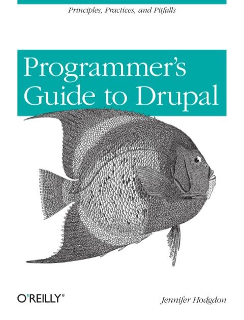 Programmers Guide To Drupal 1st Edition Hodgdon Jennifer