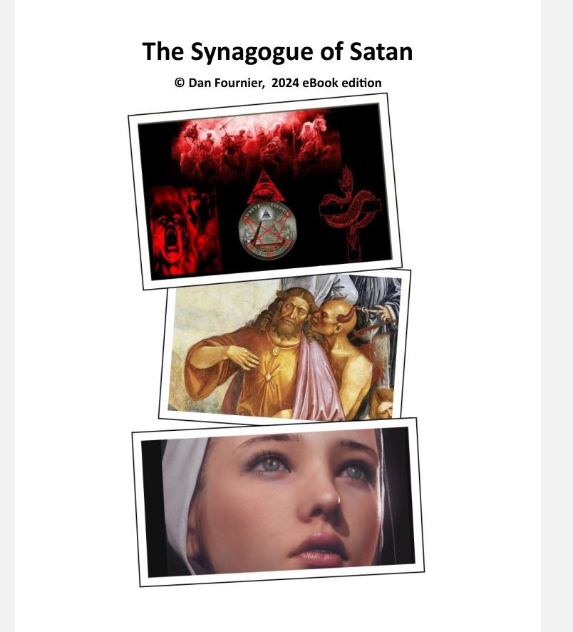 The Synagogue Of Satan Dan Fournier
