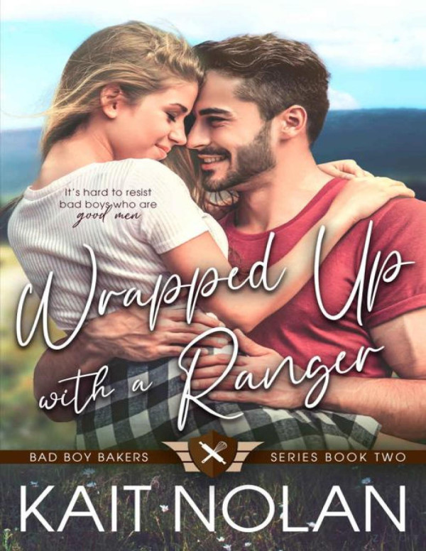Wrapped Up With A Ranger Kait Nolan