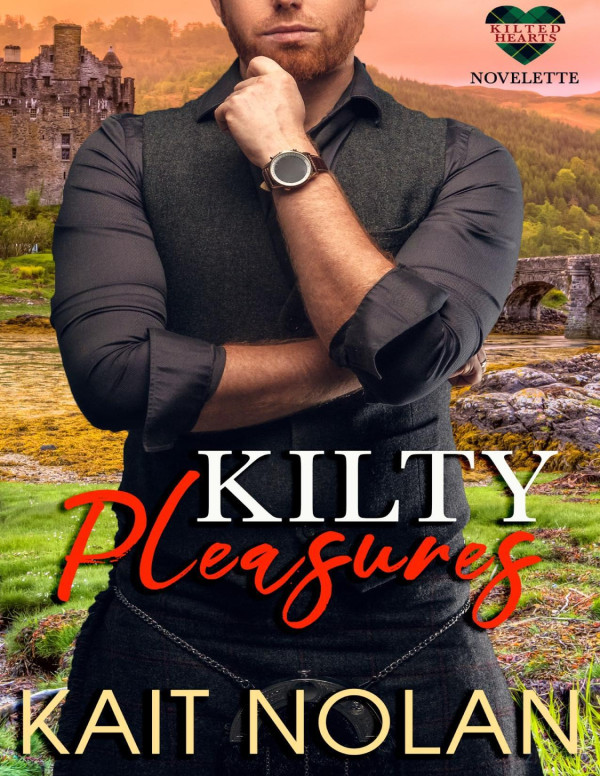 Kilty Pleasures Kait Nolan