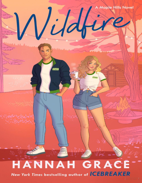 Wildfire A Novel Hannah Grace
