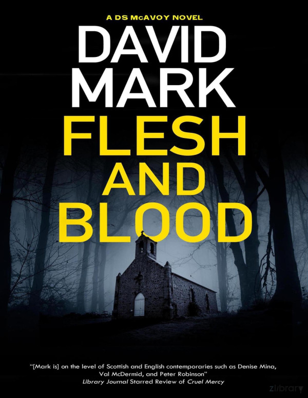 Flesh And Blood Ds Mc Avoy Series David Mark